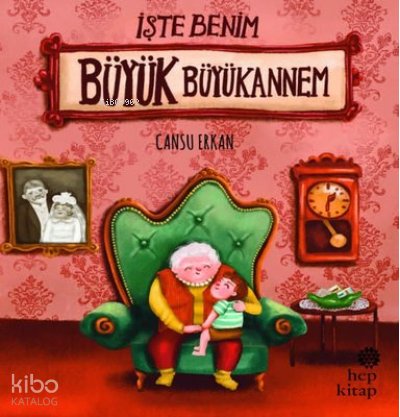 İşte Benim Büyük Büyükannem - Cansu Erkan