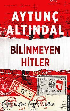 Bilinmeyen Hitler - Aytunç Altındal