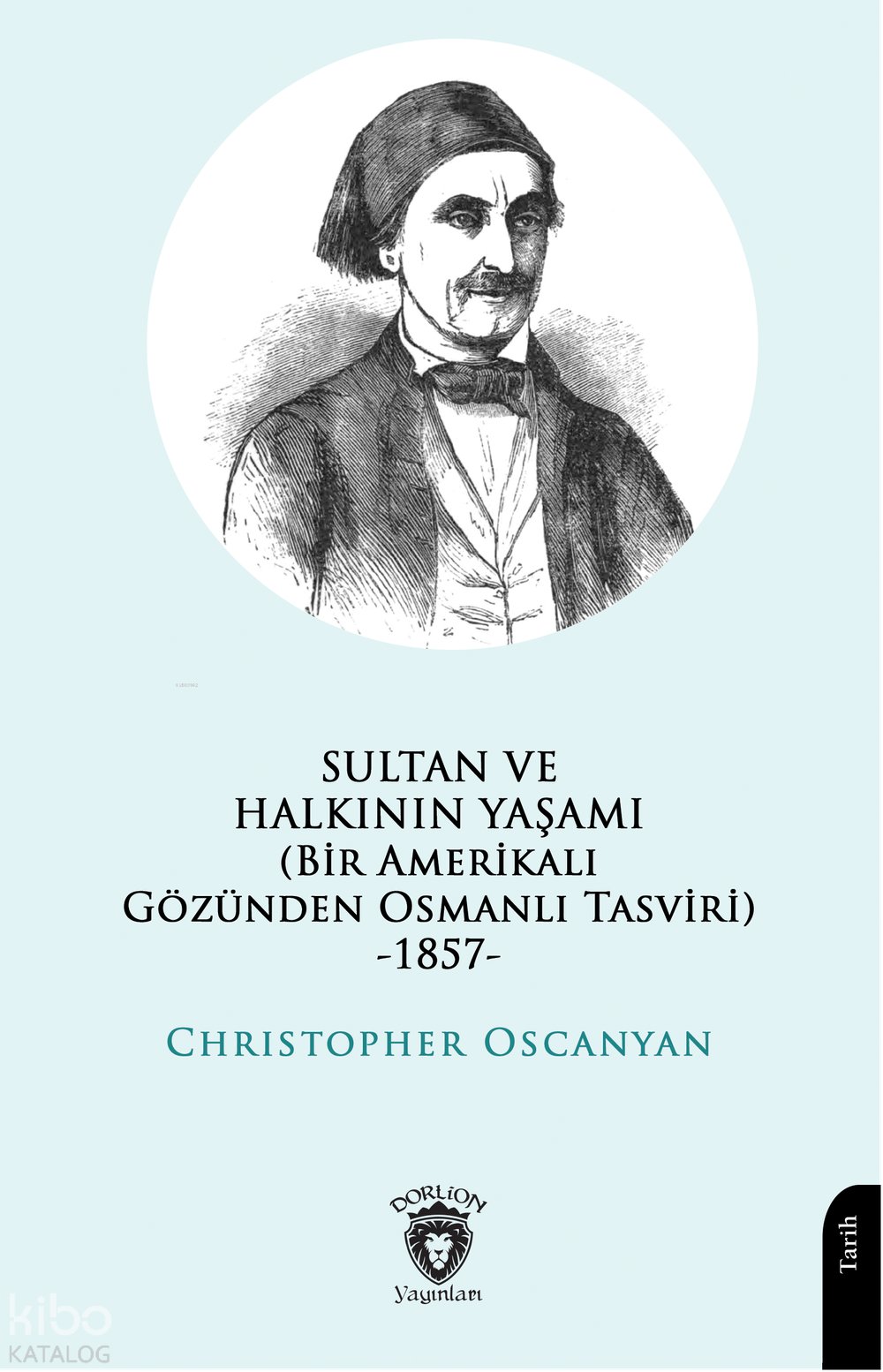 Sultan ve Halkının Yaşamı