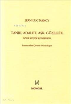 Tanrı Adalet Aşk Güzellik