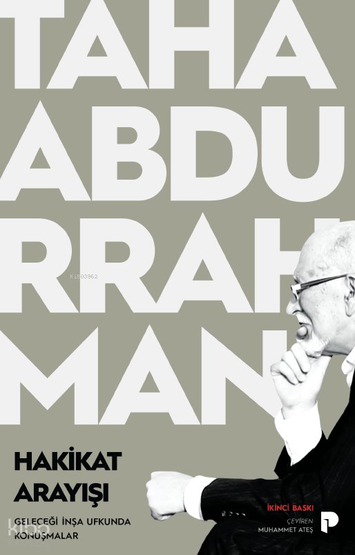 Hakikat Arayışı - Taha Abdurrahman