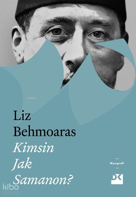 Kimsin Jak Samanon? - Liz Behmoaras