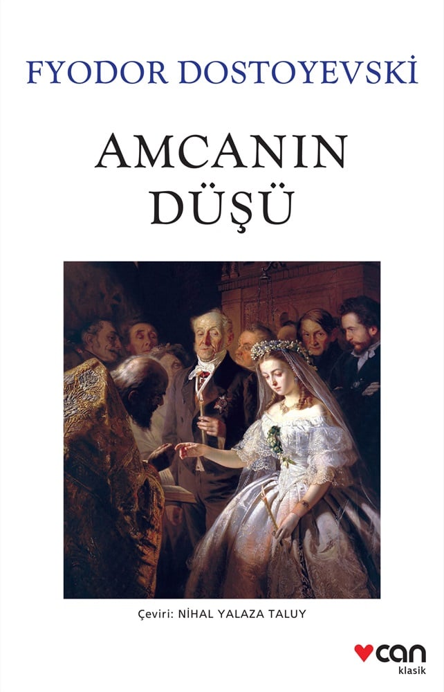 Amcanın Düşü - Fyodor Mihayloviç Dostoyevski