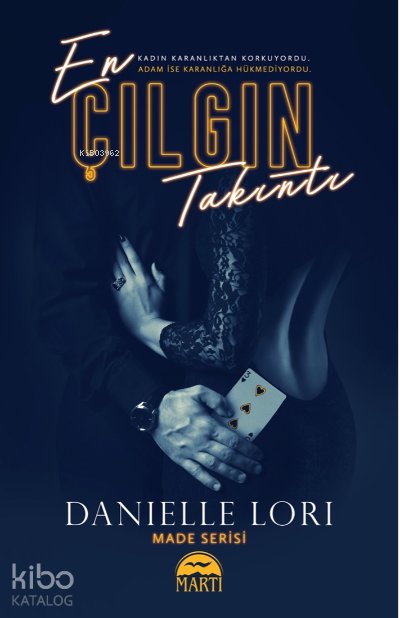En Çılgın Takıntı - Danielle Lori
