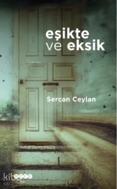 Eşikte ve Eksik