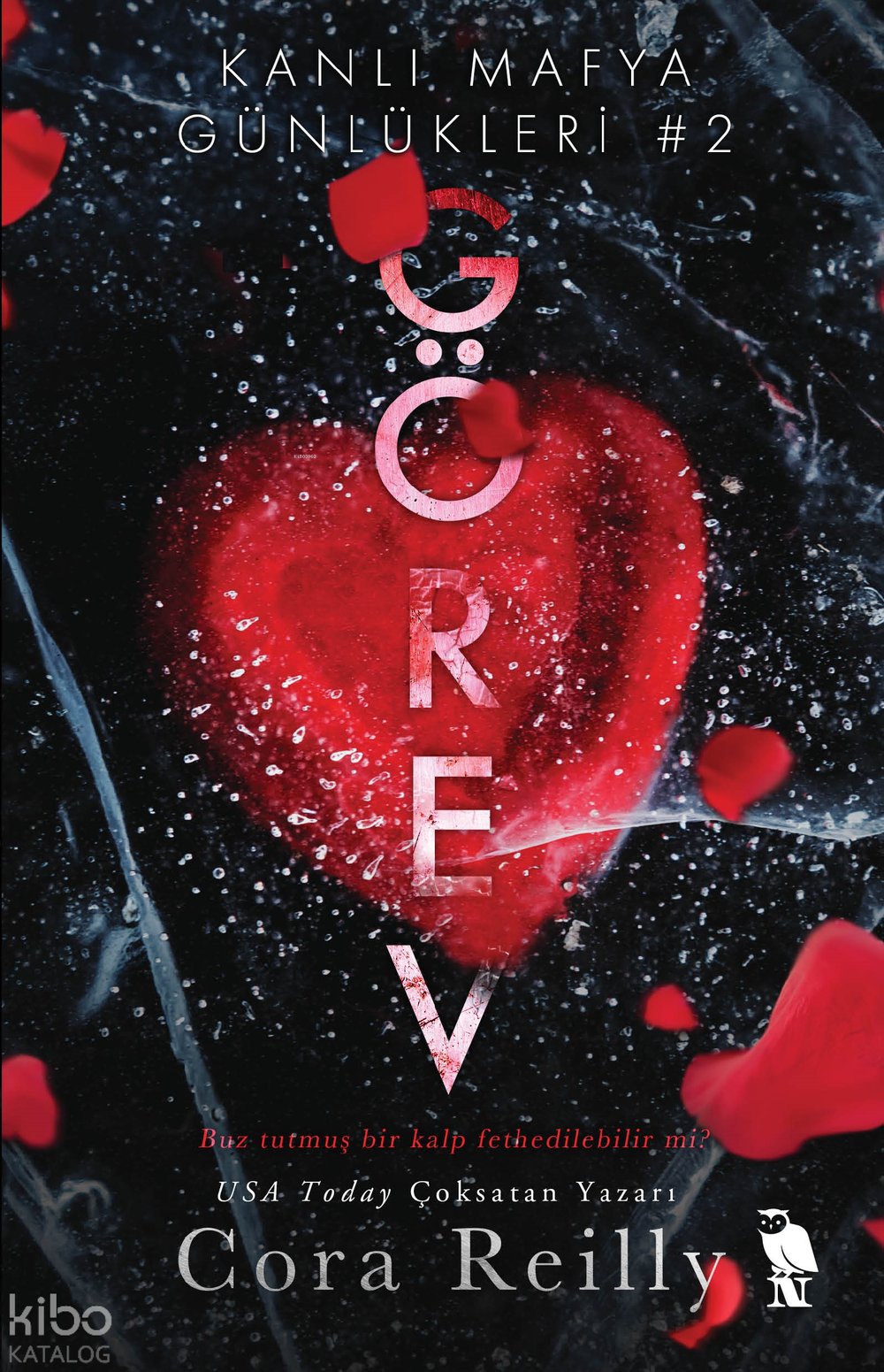Kanlı Mafya Günlükleri #2: Görev - Cora Reilly