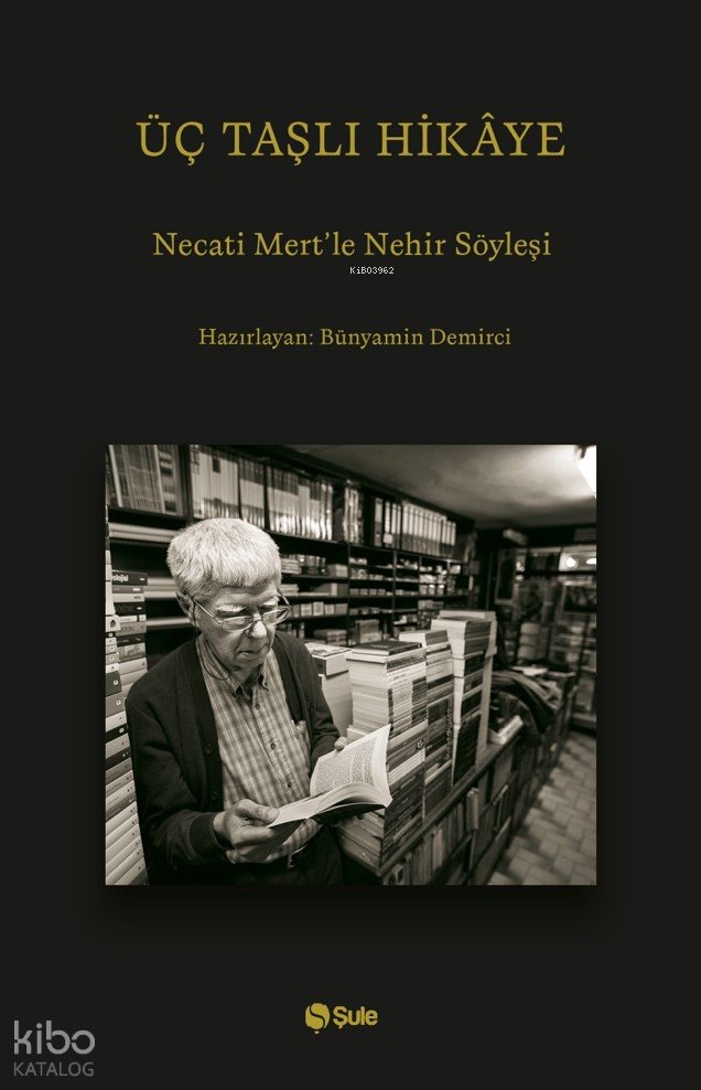 Üç Taşlı Hikâye
