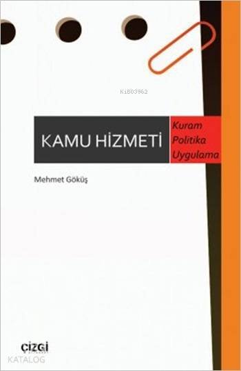 Kamu Hizmeti - Mehmet Göküş
