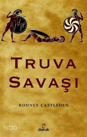 Truva Savaşı - Rodney Castleden
