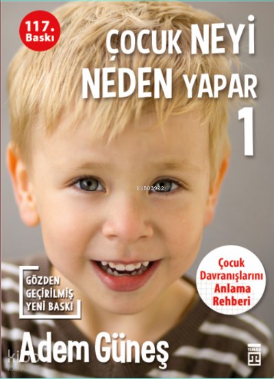 Çocuk Neyi Neden Yapar-1 - Adem Güneş