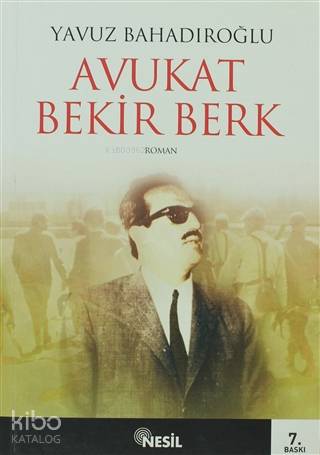 Avukat Bekir Berk - Yavuz Bahadıroğlu