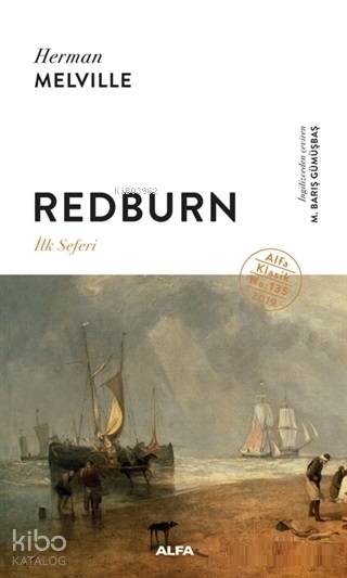 Redburn İlk Seferi - Herman Melville