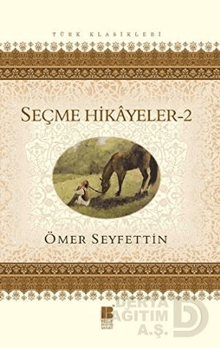 Ömer Seyfettin Seçme Hikayeler 2 - Ömer Seyfettin