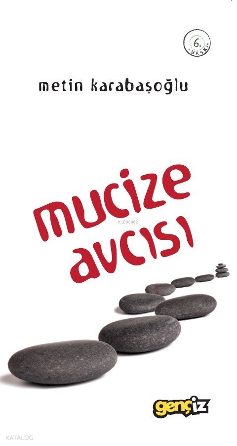 Mucize Avcısı - Metin Karabaşoğlu