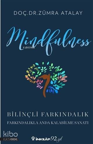 Mindfulness Bilinçli Farkındalık