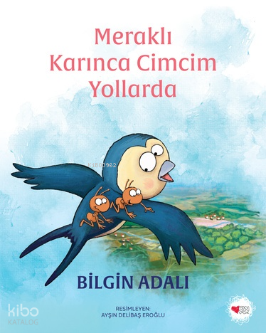 MERAKLI KARINCA CİMCİM YOLLARDA