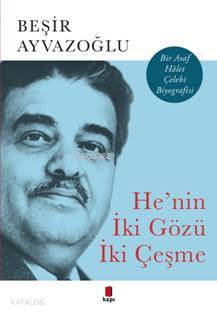 He'nin İki Gözü İki Çeşme - Beşir Ayvazoğlu