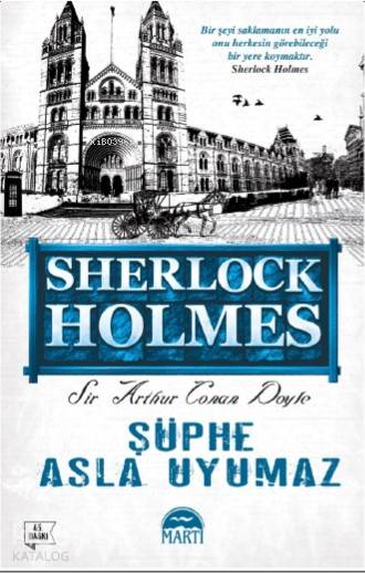 Şüphe Asla Uyumaz - Arthur Conan Doyle