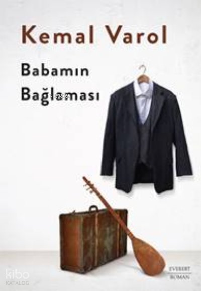 Babamın Bağlaması - Kemal Varol
