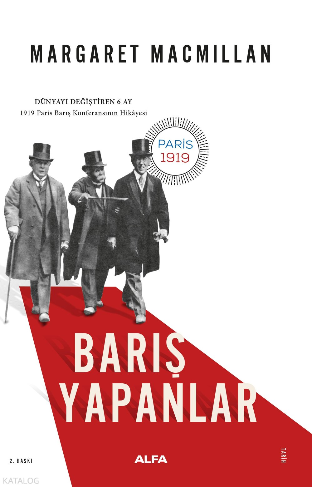 Barış Yapanlar - Margaret Macmillan