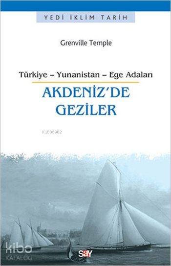 Akdeniz'de Geziler