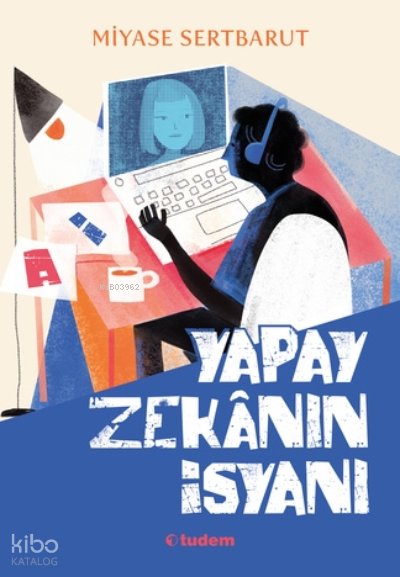 Yapay Zekanın İsyanı - Miyase Sertbarut