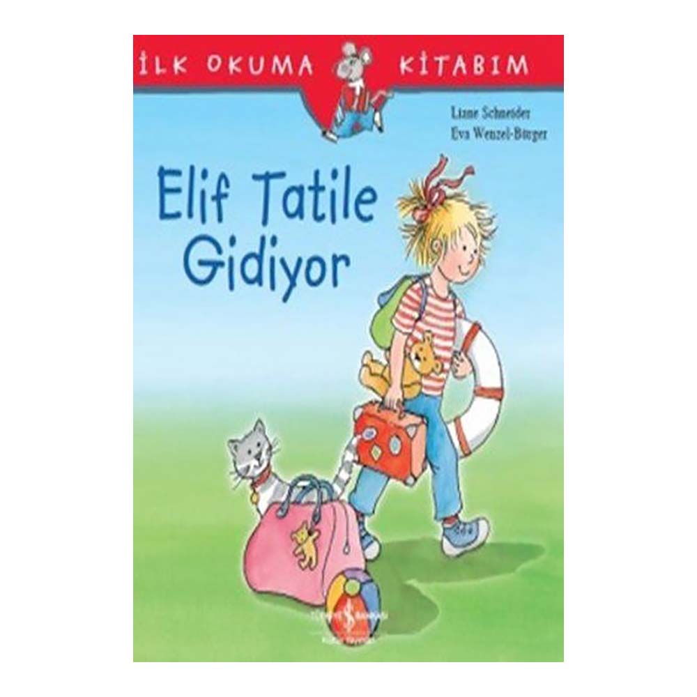 İLK.O.ELİF TATİLE GİDİYOR