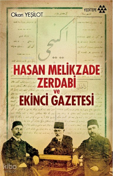 Hasan Melikzade Zerdabi ve Ekinci Gazetesi - Okan Yeşilot