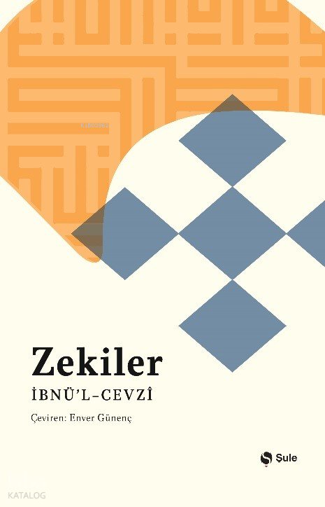 Zekiler Kitabı - İbn-i Kayyım El-Cevziyye