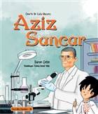 Ömerle Bir Kutu Macera: Aziz Sancar - Duran Çetin
