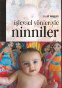 İşlevsel Yönleriyle Ninniler - Suat Ungan