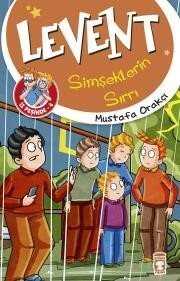 LEVENT - ŞİMŞEKLERİN SIRRI