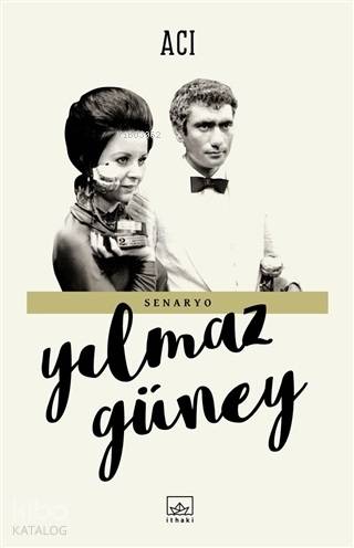 Acı - Yılmaz Güney