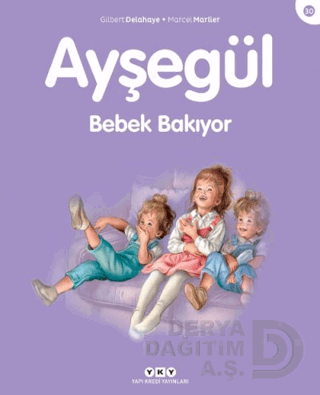 AYŞEGÜL - 30 BEBEK BAKIYOR