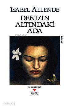 Denizin Altındaki Ada - Isabel Allende