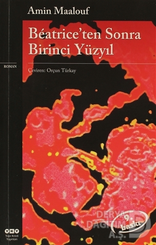 BEATRİCEDENSONRA BİRİNCİ YÜZYIL