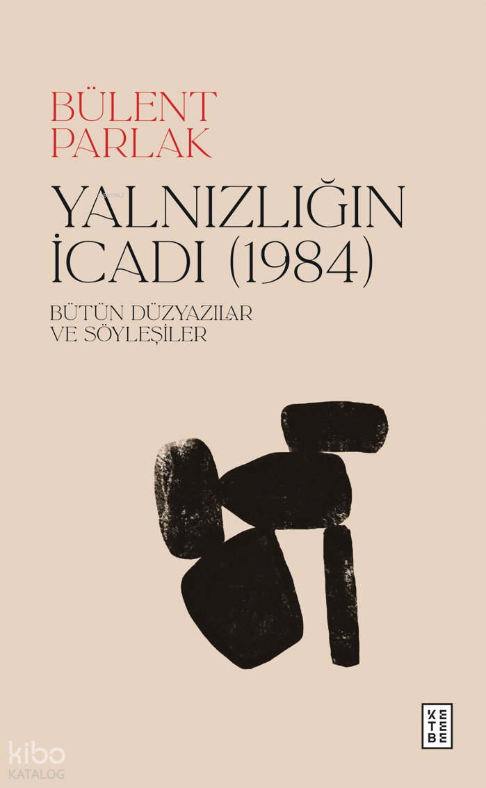 Yalnızlığın İcadı (1984) (Ciltli)