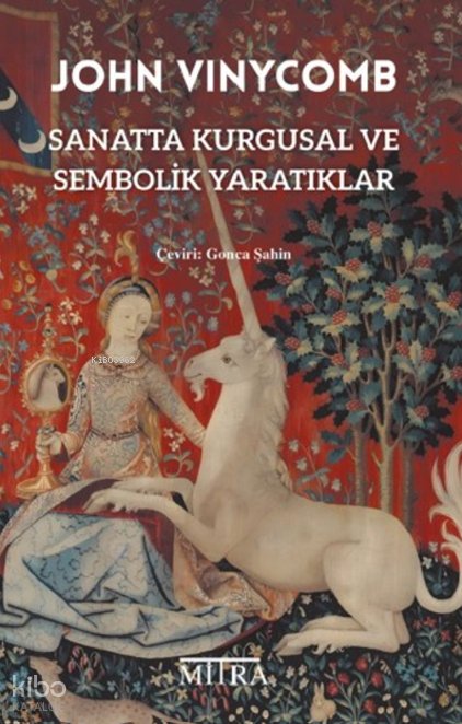 Sanatta Kurgusal ve Sembolik Yaratıklar