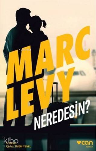 Neredesin? - Marc Levy