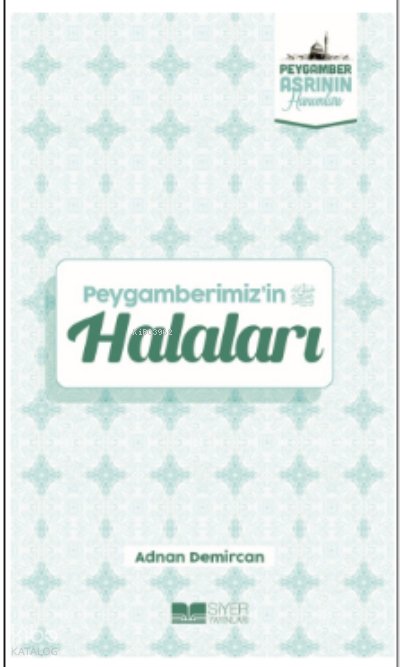 Peygamberimizin Halaları