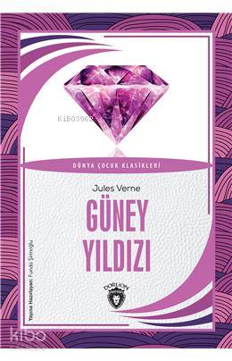 Güney Yıldızı Dünya Çocuk Klasikleri (7-12 Yaş)