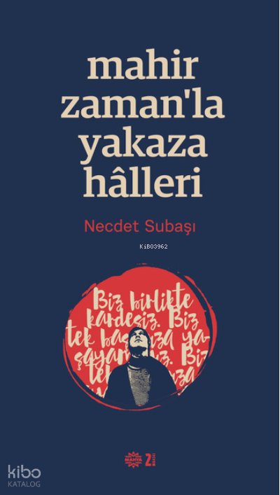 Mahir Zamanla Yakaza Halleri - Necdet Subaşı
