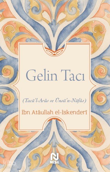 Gelin Tacı - İbn Atâullah el-İskenderî