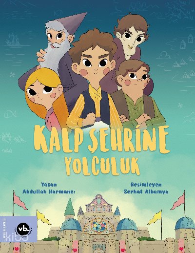 Kalp Şehrine Yolculuk - Abdullah Harmancı