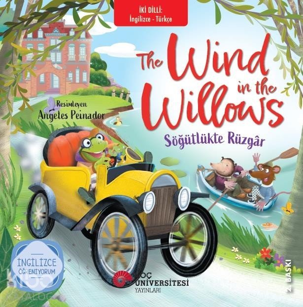 The Wind İn The Willows - Söğütlükte Rüzgar - Kenneth Grahame
