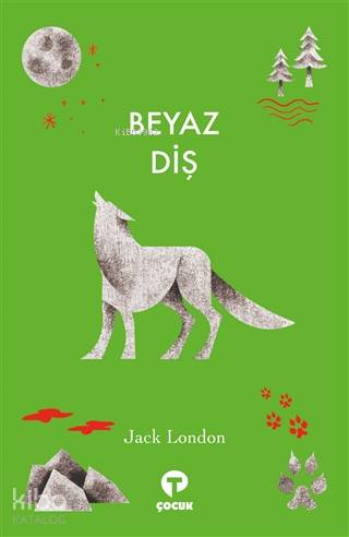 Beyaz Diş - Jack London