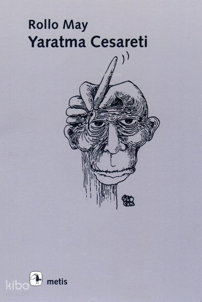 Yaratma Cesareti - Rolla May