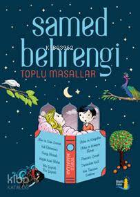Toplu Masallar - Samed Behrengi