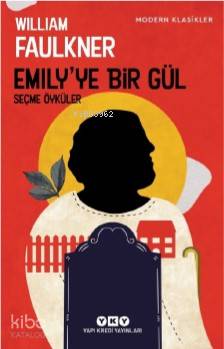 Emily'ye Bir Gül - William Faulkner