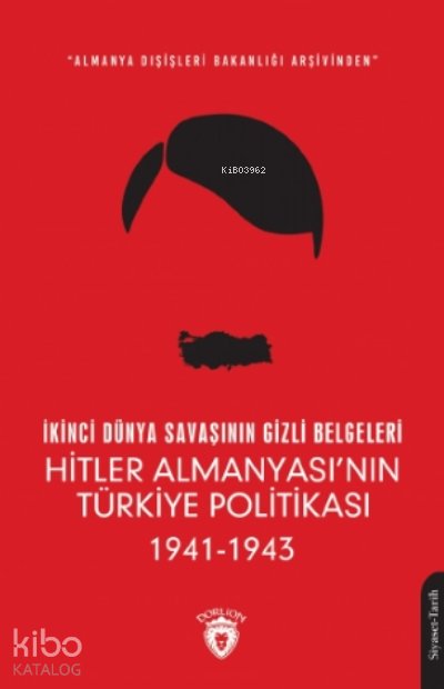 İkinci Dünya Savaşının Gizli Belgeleri